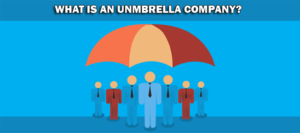 WHAT IS AN UMBRELLA COMPANY
